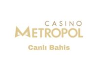 casinometropol-canli-bahis