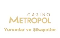 casinometropol-yorumlar-ve-sikayetler